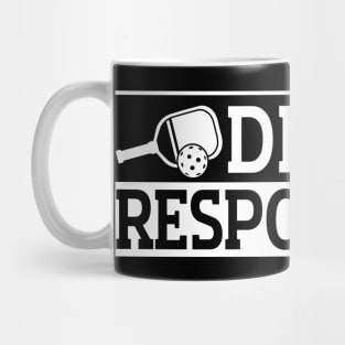 Pickleball Tournament Dink Responsibly Mug